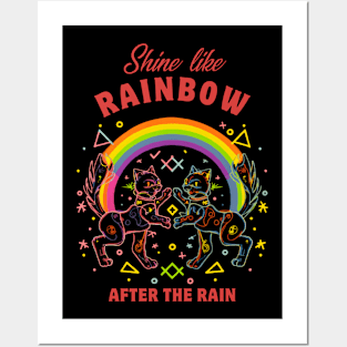 Shine like a Rainbow Posters and Art